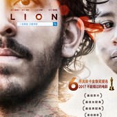 Movie, Lion(澳洲.美國.英國) / 漫漫回家路(台.港) / 雄狮(網), 電影海報, 中國