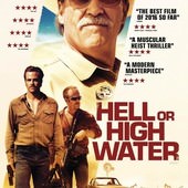Movie, Hell or High Water(美國) / 赴湯蹈火(台) / 非正常械劫案(港), 電影海報, 英國