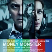 Movie, Money Monster(美國) / 金錢怪獸(台) / 華爾街綁架直擊(港) / 凶錢直擊(港.前譯), 電影海報, 前導