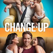 Movie, The Change-Up(美) / 玩咖尬宅爸(台) / 死黨兜亂檔(港) / 两男变错身(網), 電影海報, 美國
