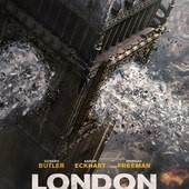 Movie, London Has Fallen(美.英.保) / 全面攻佔2：倫敦救援(台) / 伦敦陷落(中) / 白宮淪陷2：倫敦淪陷(港), 電影海報, 國際