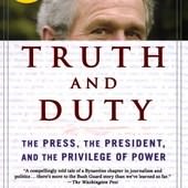 Memoirs, Truth and Duty: The Press, the President, and the Privilege of Power, 封面