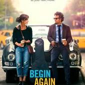 Movie, Begin Again / 曼哈頓戀習曲 / 再次出发之纽约遇见你 / 一切從音樂再開始, 電影海報