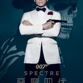 Movie, Spectre / 007：惡魔四 / 007：幽灵党 / 007：鬼影帝國, 電影海報