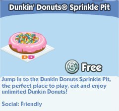 The Sims Social, Dunkin' Donuts® Sprinkle Pit