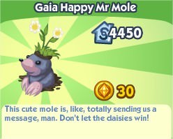 The Sims Social, Gaia Happy Mr Mole