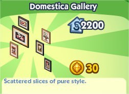 The Sims Social, Domestica Gallery