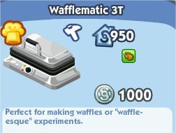 The Sims Social, Wafflematic 3T