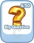 The Sims Social, Big Question