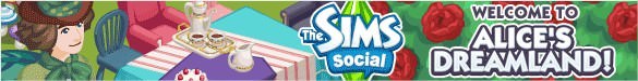 The Sims Social, Alice's Dreamland week