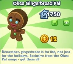 The Sims Social, Okea Gingerbread Pal