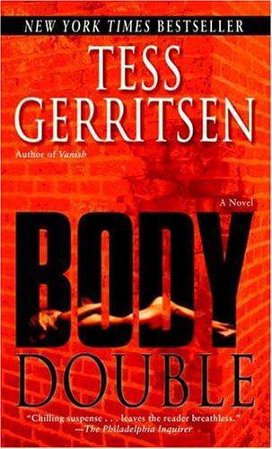 Body Double, Tess Gerritsen