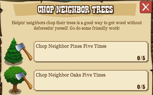 任務 CHOP NEIGHBOR TREES