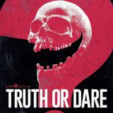 Movie, Truth or Dare(美國) / 真心話大冒險(台) / 死神遊戲：TRUTH OR DARE(港), 電影海報, 美國, 預告