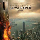 Movie, Skyscraper(美國, 2018) / 摩天大樓(台) / 摩天营救(中) / 高凶浩劫, 電影海報, 美國, 前導