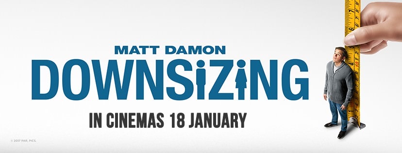 Movie, Downsizing(美國) / 縮小人生(台) / 縮水人間(港), 電影海報, 馬來西亞