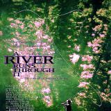 Movie, A River Runs Through It(美國, 1992年) / 大河戀(台灣) / 川流歲月(香港), 電影海報, 美國