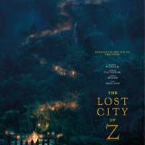 Movie, The Lost City of Z(美國, 2016年) / 失落之城(台灣) / 迷失Z城(中國), 電影海報, 美國