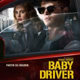 Movie, Baby Driver(美國, 2017年) / 玩命再劫(台灣) / 极盗车神(中國) / 寶貝車神(香港), 電影海報, 法國